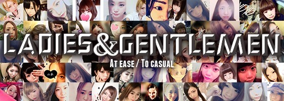LADIES&GENTLEMEN（レディースアンドジェントルマン）